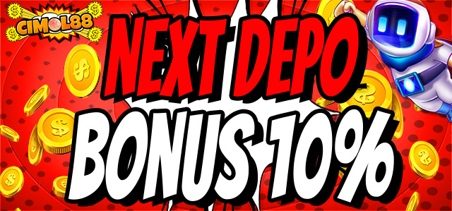 NEXT DEPO 10%